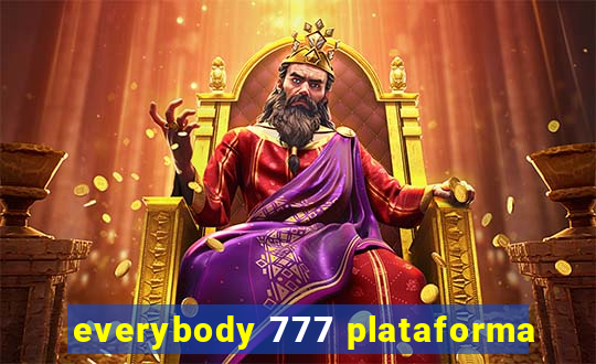 everybody 777 plataforma